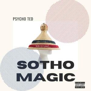 Sotho Magic (Explicit)