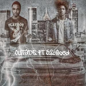 Outside 2 (feat. 326lilced) [Explicit]