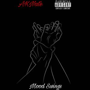 Mood Swings (Explicit)