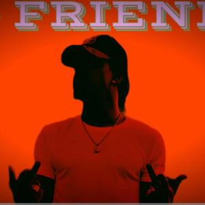 No Friends (Explicit)