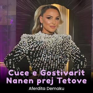 Cuce e Gostivarit Nanen prej Tetove
