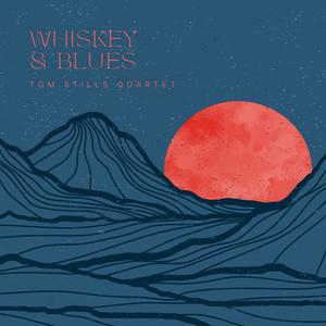 Whiskey & Blues