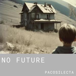 No Future