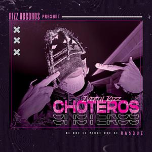 Choteros (Explicit)