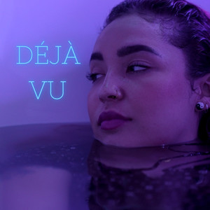 Deja Vu (Explicit)