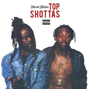 Top Shottas (Re-Loaded)