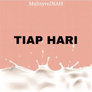 Tiap Hari