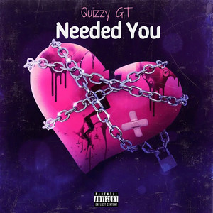 Needed You (Explicit)