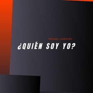 ¿Quién soy yo?