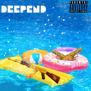 Deepend (Explicit)