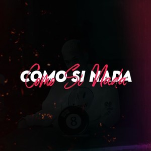 Como Si Nada