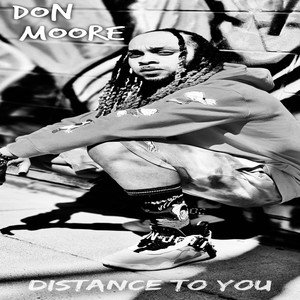 Distance to You (Explicit)