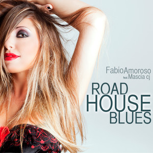Road House Blues (Stefano Iezzi Radio Edit)