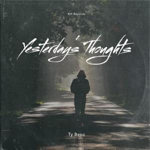 Yesterday's Thoughts (Explicit)