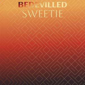 Bedevilled Sweetie