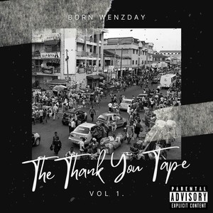 The Thank You Tape (Explicit)