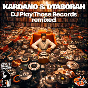 DJ Play Those Records (Jason Hersco Remix)