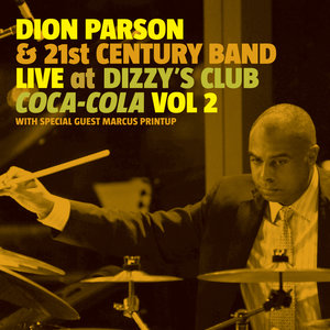 Live at Dizzy's Club Coca-Cola Volume 2