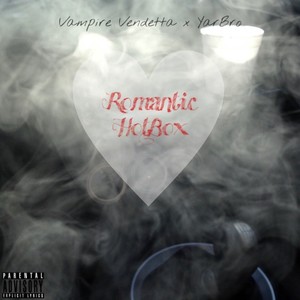 Romantic HotBox (Explicit)