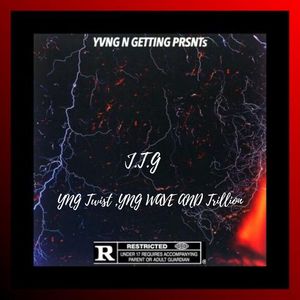 J.T.G (Explicit)