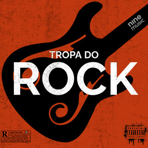 Tropa do Rock (Explicit)