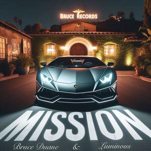 Mission (feat. Bruce Duane) (Explicit)