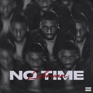 No Time (Explicit)