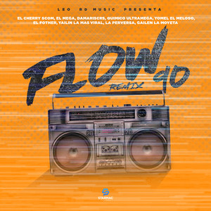 Flow 90 (Remix) [Explicit]