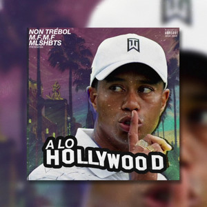 A Lo Hollywood (Explicit)