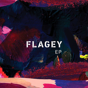 Flagey EP (Explicit)