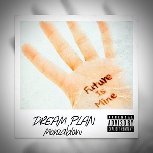 DREAM PLAN (Explicit)