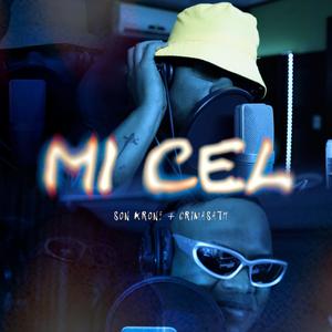 MI CEL (feat. Crimasath)