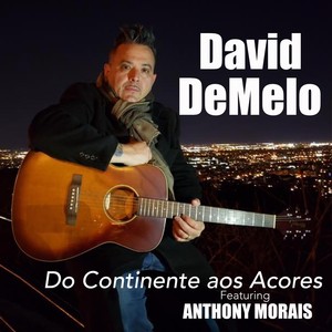 Do Continente aos Acores (feat. Anthony Morais)