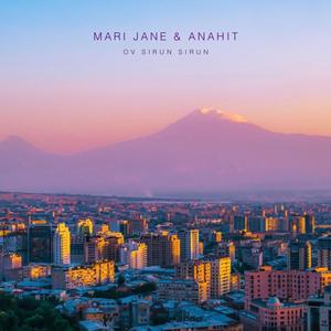 Ov Sirun Sirun (feat. Anahit)