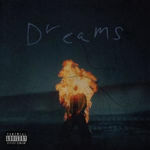 Dreams (feat. Proudly Sure) [Explicit]