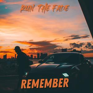 Remember (Explicit)