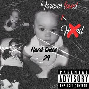 Hard times (feat. $evyn) [Explicit]