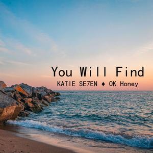 You Will Find