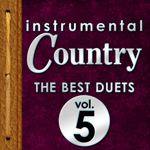 Instrumental Country: The Best Duets, Vol. 5