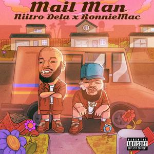 Mail Man (feat. RonnieMac) [Explicit]