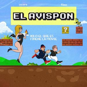 El Avispón (feat. Kilo el Que Es & Finche la movie) (Explicit)