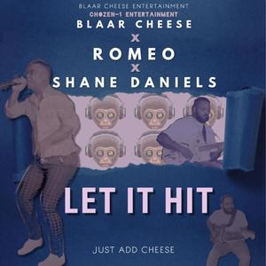 Let it hit (feat. Romeo. & Shane Daniels)