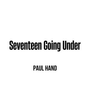 Seventeen Going Under