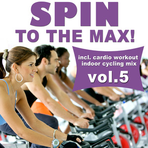 Cardio Workout Indoor Cycling Mix, Vol. 5 (Continuous DJ Mix)