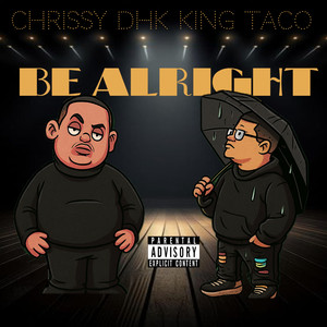 Be Alright (Explicit)
