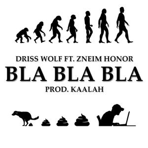 BLA BLA BLA (feat. Zneim Honor) [Explicit]