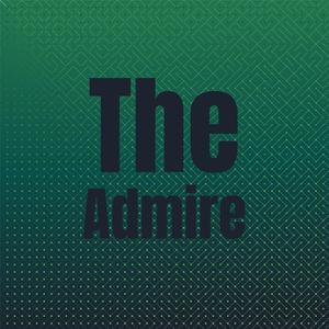 The Admire