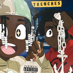 Trenches (Explicit)