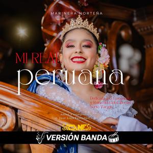 Mi real peruana (Version Banda)