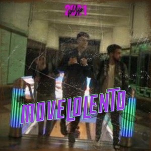 Movelo Lento (Explicit)